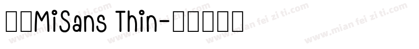 小米MiSans Thin字体转换